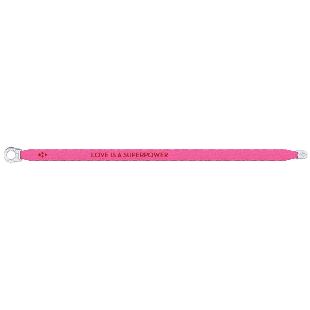 Satin Bracelet - Love Is A Superpower - Neon Pink