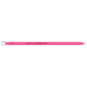 Satin Bracelet - Love Is A Superpower - Neon Pink